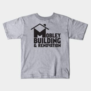 Mobley Building and Renovation Kids T-Shirt